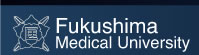 Fukushima Medical University